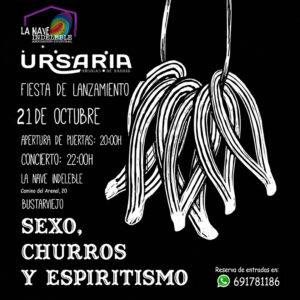 FIESTA LANZAMIENTO "SEXO, CHURROS Y ESPIRITISMO" @ LA NAVE INDELEBLE | Bustarviejo | Comunidad de Madrid | España